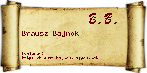 Brausz Bajnok névjegykártya